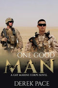 One Good Man: A Gay Marine Corps Novel - Paperback