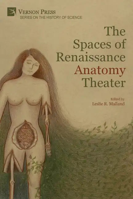 The Spaces of Renaissance Anatomy Theater - Paperback