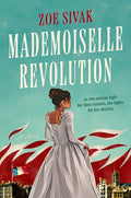Mademoiselle Revolution - Library Binding