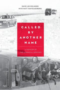 Called by Another Name: A Memoir of the Gwangju Uprising - Paperback
