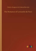 The Romance of Leonardo da Vinci - Paperback
