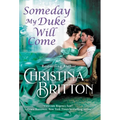 Someday My Duke Will Come - Paperback