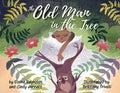 The Old Man in the Tree - Paperback