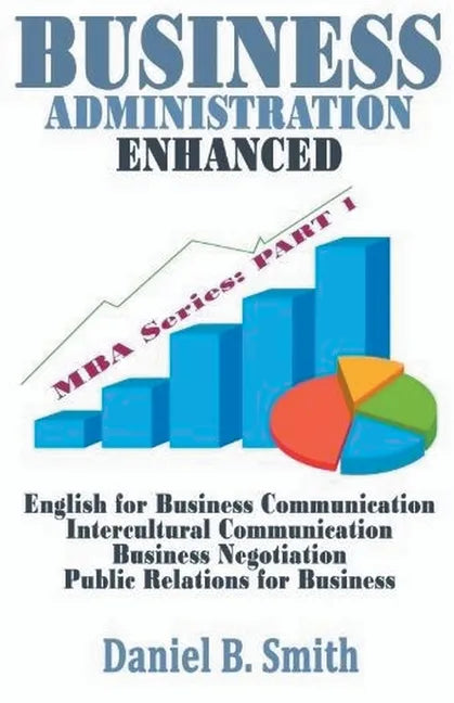 Business Administration Enhanced: Part 1 - Paperback