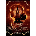 Curse of the Blood Queen: Book 1 of The Londinium Saga - Hardcover