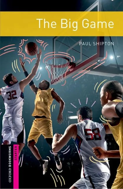Oxford Bookworms 3e Starter the Big Game - Paperback
