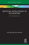 Artificial Intelligence in Accounting: Practical Applications - Paperback