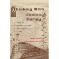 Thinking with James Carey: Essays on Communications, Transportation, History - Paperback