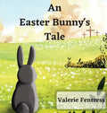 An Easter Bunny's Tale - Hardcover
