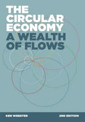 The Circular Economy: A Wealth of Flows - 2nd Edition - Paperback