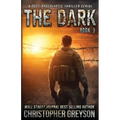 The Dark 3: A Post-Apocalyptic Thriller Serial - Paperback