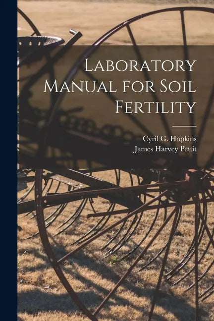 Laboratory Manual for Soil Fertility - Paperback