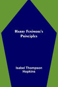 Harry Fenimore's Principles - Paperback