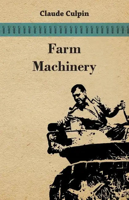 Farm Machinery - Paperback