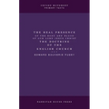 The Real Presence the Doctrine of the English Church - Paperback