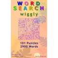 Word Search: Wiggly, 101 Puzzles, 2900 Words, Volume 25, Compact 5"x8" Size - Paperback