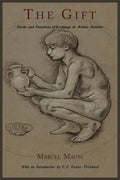 The Gift: Forms and Functions of Exchange in Archaic Societies - Paperback