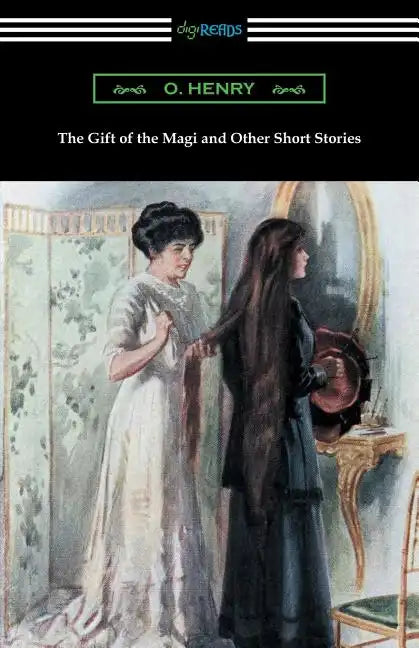 The Gift of the Magi and Other Short Stories - Paperback