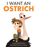 I Want an Ostrich - Paperback