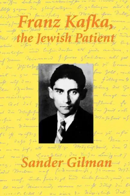 Franz Kafka, the Jewish Patient - Paperback