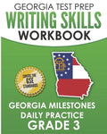 GEORGIA TEST PREP Writing Skills Workbook Georgia Milestones Daily Practice Grade 3: Preparation for the Georgia Milestones English Language Arts Test - Paperback
