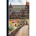 Gedichte, Von Joseph, Freiherrn Von Eichendorff - Hardcover