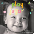 Play / Jugar: A Board Book about Playtime/Un Libro de Cartón Sobre Actividades Y Diversiones - Board Book