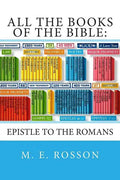 All the Books of the Bible: : Epistle to the Romans - Paperback