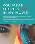 You Mean, There's RACE in My Movie? - Paperback