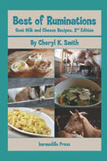 Best of Ruminations Goat Milk and Cheese Recipes: 2nd Edition - Paperback