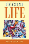 Chasing Life - Paperback