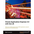 Oracle Application Express 4.0 with Ext Js - Paperback