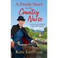 A Fresh Start for the Country Nurse - Hardcover