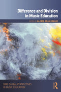 Difference and Division in Music Education - Paperback