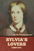 Sylvia's Lovers - Complete - Paperback