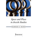 Space and Place in Jewish Studies: Volume 2 - Paperback