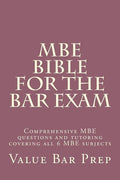MBE Bible For The Bar Exam: Comprehensive MBE questions and tutoring covering all 6 MBE subjects - Paperback