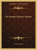 The Standard Masonic Monitor - Paperback