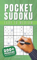 Pocket Sudoku Easy to Medium With Solutions: Travel-Friendly Sudoku Puzzle Book with 200 Easy to Medium Problems and Solutions - Compact Size - Journe - Paperback