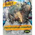 Pachycephalosaurus - Library Binding