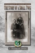 The Story of a Small Twig - Paperback