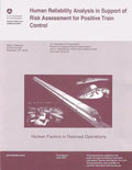 Human Reliability Analysis in Support of Risk Assessment for Positive Train Control - Paperback