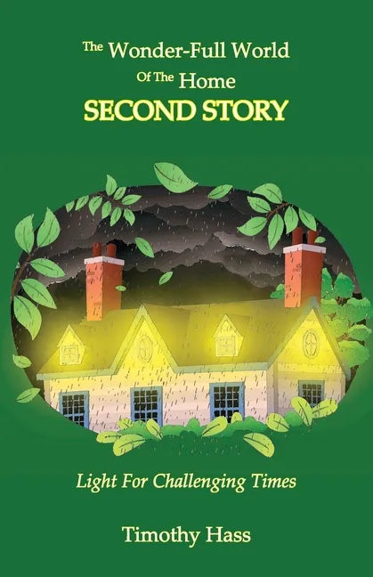 The Wonder-Full World of the Home: Second Story - Paperback