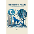 The Forest Of Dreams And Other Bilingual Spanish-English Stories For Children - Paperback