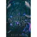 Winterfell Academy: A dark bully why choose - Paperback