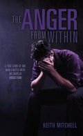 The Anger From Within - Hardcover