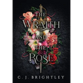 The Wraith and the Rose - Hardcover