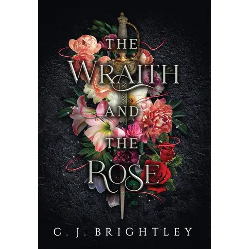 The Wraith and the Rose - Hardcover