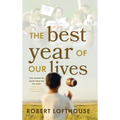 The Best Year of Our Lives - Hardcover