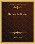 The Hero as Divinity - Paperback